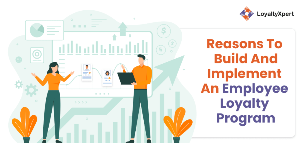 Reasons To Build And Implement An Employee Loyalty Program