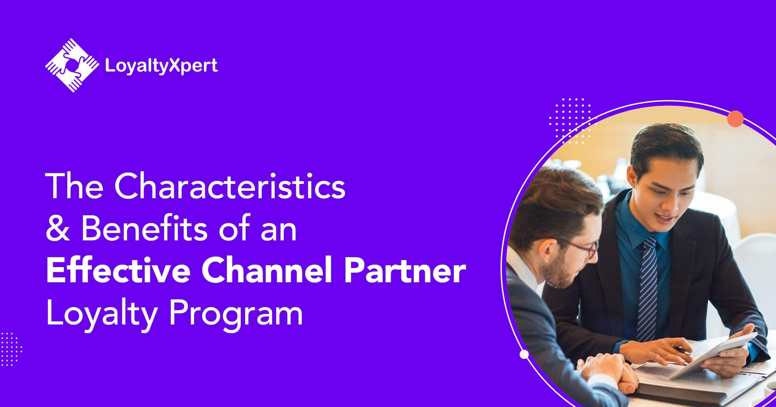 "Effective Channel Partner Loyalty program