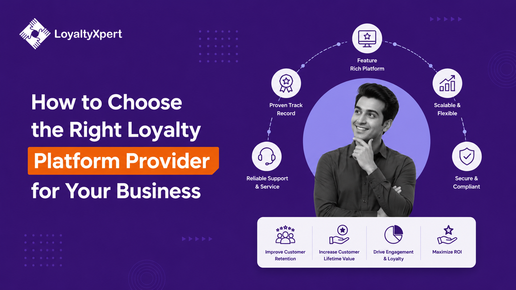 How Enterprise Brands Choose Loyalty Platform Providers