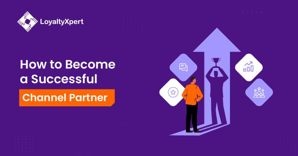 How to Become a Successful Channel Partner