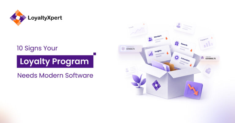 10 Signs Your Loyalty Program Needs Modern Software