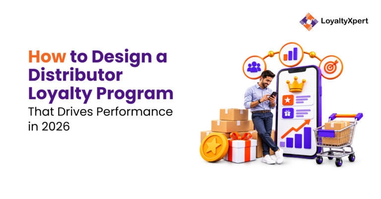 How to Design a Distributor Loyalty Program That Drives Performance (2026)